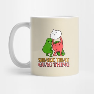 Shake that Guac Thing Mug